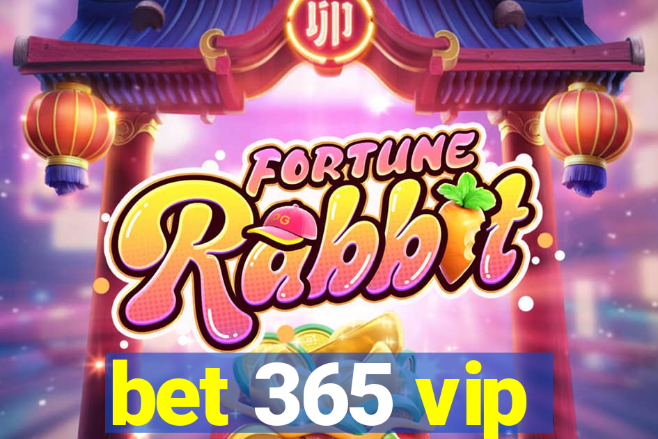 bet 365 vip